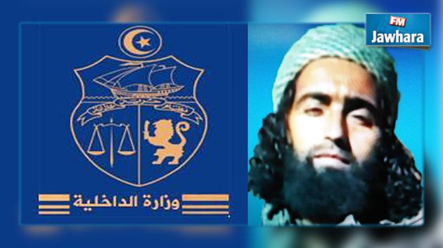 الداخلية تطلب الإبلاغ الأكيد عن إرهابي على علاقة بمجموعة مطماطة