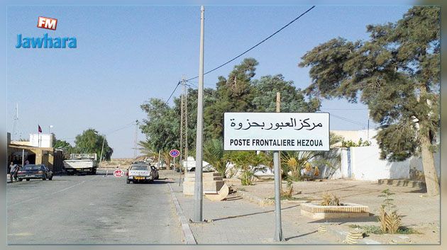 Le poste frontalier de Hazoua opérationnel en février 2018