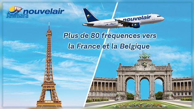 Nouvelair étoffe son offre estivale avec plus de 80 vols hebdomadaires vers la France et la Belgique