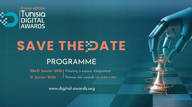 Tunisia Digital Awards 2026 : Célébrer l’excellence et l’innovation digitale en Tunisie