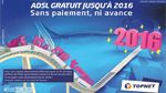 Topnet lance la promotion « ADSL Gratuit jusqu’en 2016, Sans paiement ni avance» !