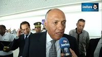 وزير الخارجية المصري : مصر قادرة على إجلاء رعاياها حال دخولهم إلى تونس