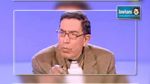 سفير تونس السابق بليبيا: المنهزمون في الانتخابات السابقة وراء ما يحدث اليوم في ليبيا