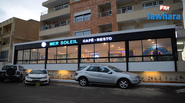 إفتتاح مطعم Mer Soleil Café Resto في حمام سوسة 