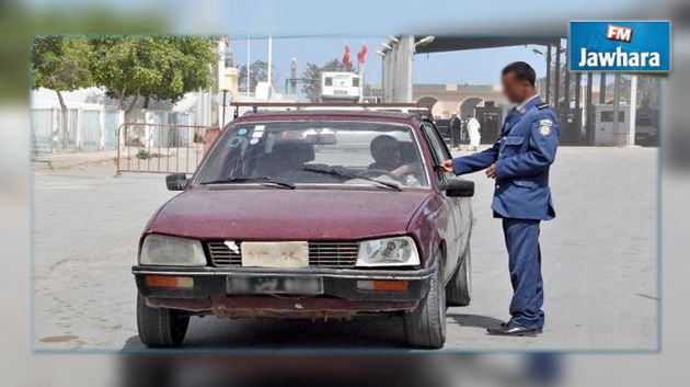 الحاجز الأمني مع ليبيا : الحكومة تسمح بالتهريب عبر مسالك خاصة