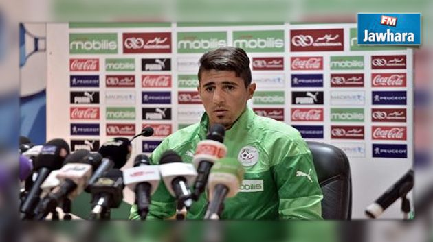 بغداد بونجاح يعود من جديد إلى قائمة المنتخب الجزائري