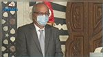 الهاشمي الوزير: لم يتم بعد اتخاذ قرار رسمي بشأن الحجر الصحي الشامل