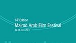 3 مشاريع تونسية تتنافس على منح الدورة الـ14 لمهرجان مالمو للسينما العربية