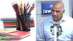 رئيس مُنظّمة إرشاد المُستهلك: 'زيادة تصل إلى 12% في أسعار المواد المدرسيّة هذه السّنة' (فيديو)