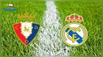 الليغا : التشكيلة الرسمية لمواجهة ريال مدريد وأوساسونا