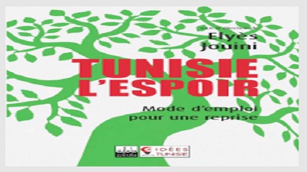 Tunisie L’espoir : mode d’emploi 