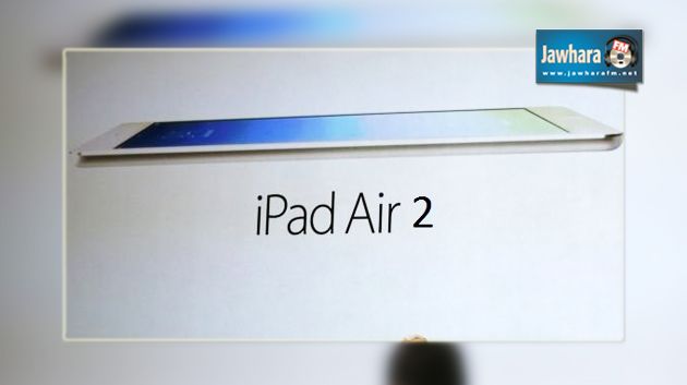 iPad Air 2 : Trois nouvelles améliorations qui méritent le détour