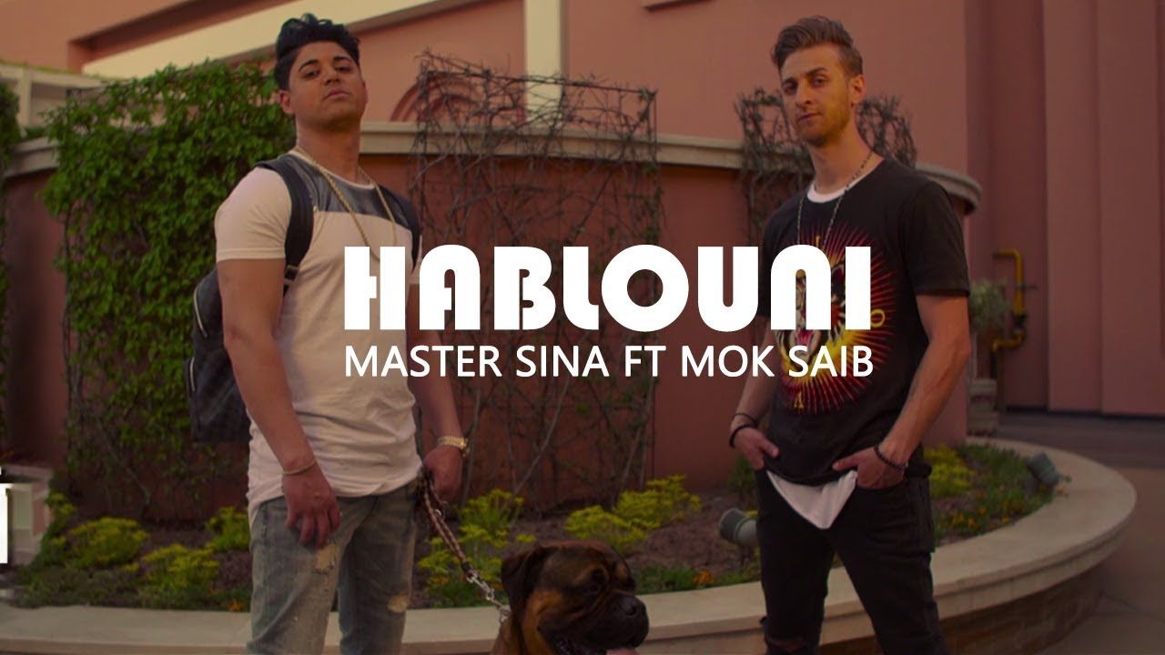 Master Sina ft Mok Saib - Hablouni