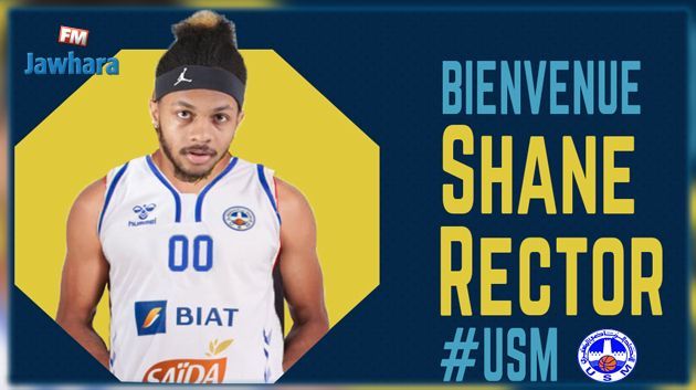 Basket : L'américain Shane Rector rejoint l'US Monastir