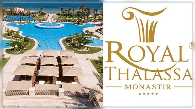 Le Royal Thalassa Monastir en Tunisie a fermé ses portes le 20 mars