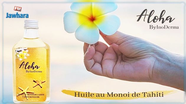 Aloha by InoDerma: Une huile authentique, au pur monoï de Tahiti