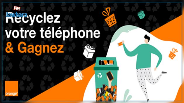 Avec Orange Tunisie, recyclez votre téléphone usagé et faites un geste pour la planète !