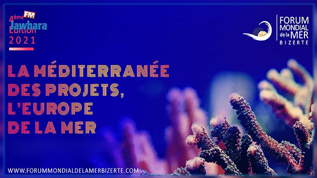 Forum Mondial de la Mer : A Bizerte, face à la dégradation des écosystèmes marins, décideurs et experts s’engagent pour une Méditerranée exemplaire d’ici 2030