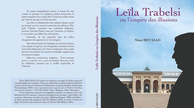 Romanesquerie et philosophie dans le roman, Leïla Trabelsi… ou l’empire des illusions, de Nizar Ben Saad 