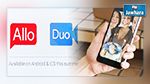 Google Duo enfin disponible sur Android et iOS