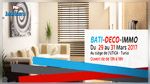 Le Salon BATI-DECO-IMMO du 29 au 31 Mars 2017 à Tunis