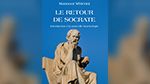 Livres : L’Harmattan publie Le Retour de Socrate 