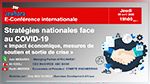 E-Conférence internationale, stratégies nationales face au Covid-19 Impact économique, mesures de soutien et sortie de crise