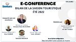 E-CONFERENCE  BILAN DE LA SAISON TOURISTIQUE ETE 2022