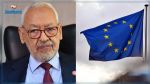 L'UE attend des données officielles sur les raisons de l'arrestation de Ghannouchi
